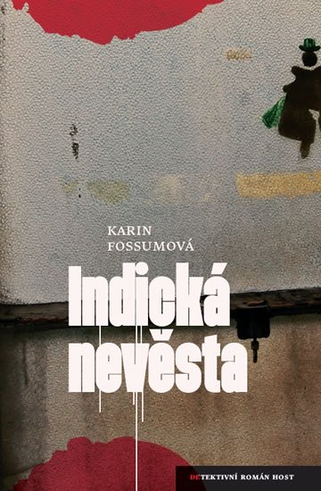 Fossumová Karin: Indická nevěsta
