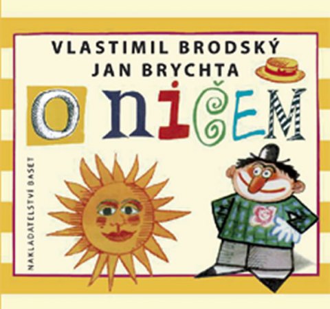 Brodský Vlastimil: O ničem Brodský Vlastimil: O ničem