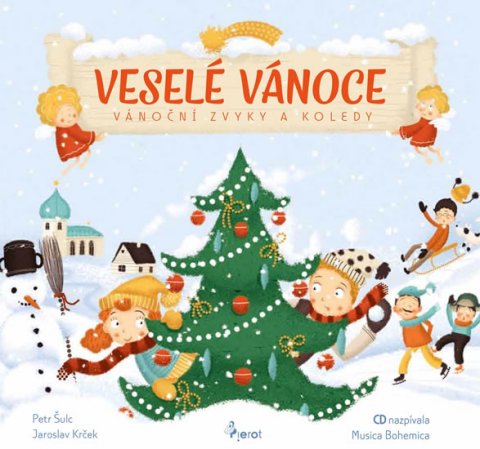 Šulc Petr: Veselé Vánoce - Vánoční zvyky a koledy + CD