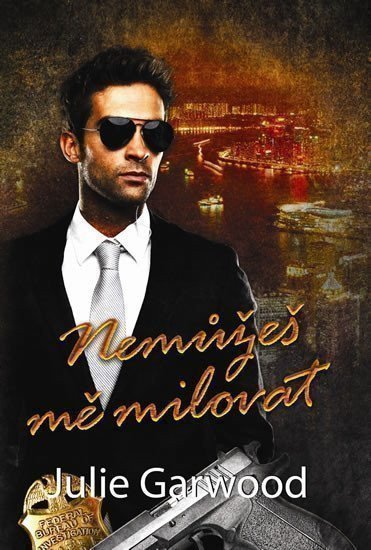 Garwood Julie: Nemůžeš mě milovat