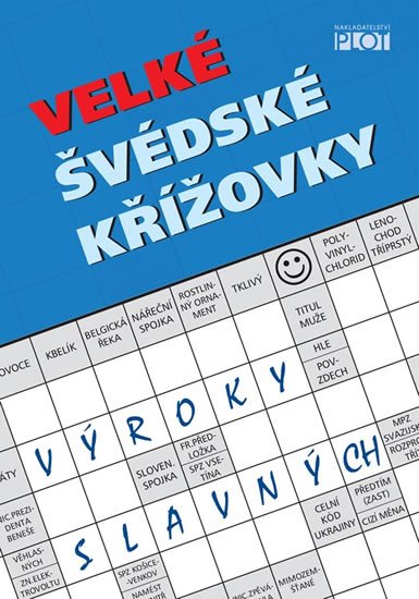 Müllerová Adéla: Velké švédské křížovky - Výroky slavných Müllerová Adéla: Velké švédské křížovky - Výroky slavných