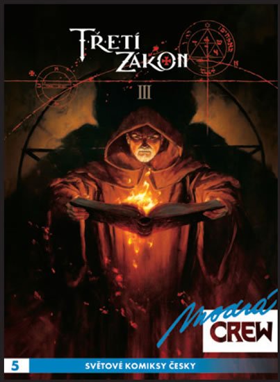 Dorison Xavier: Modrá CREW 5 - Třetí zákon 3+4 Dorison Xavier: Modrá CREW 5 - Třetí zákon 3+4