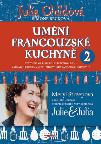Childová Julia: Umění francouzské kuchyně 2
