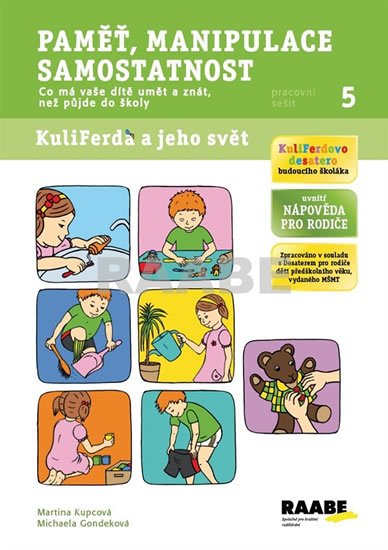 Gondeková Michaela: Paměť, manipulace, samostatnost - pracovní sešit