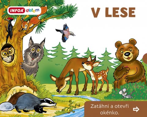 Šamalíková Pavlína: V Lese - Zatáhni a otevři okénko Šamalíková Pavlína: V Lese - Zatáhni a otevři okénko