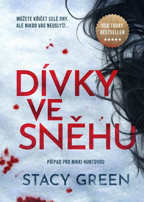 Green Stacy: Dívky ve sněhu