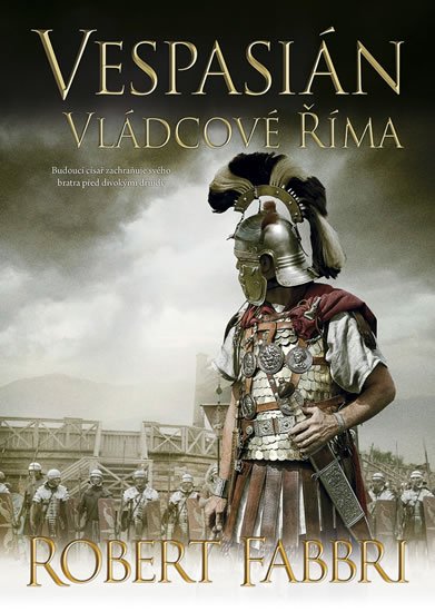 Fabbri Robert: Vespasián 5 - Vládcové Říma Fabbri Robert: Vespasián 5 - Vládcové Říma
