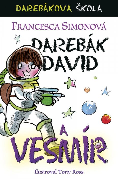 Simonová Francesca: Darebák David a vesmír Simonová Francesca: Darebák David a vesmír