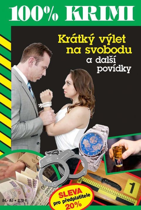 Formáčková Marie: Krátký výlet na svobodu a další povídky