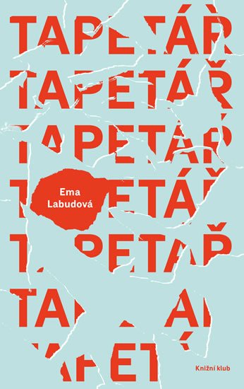Labudová Ema: Tapetář Labudová Ema: Tapetář