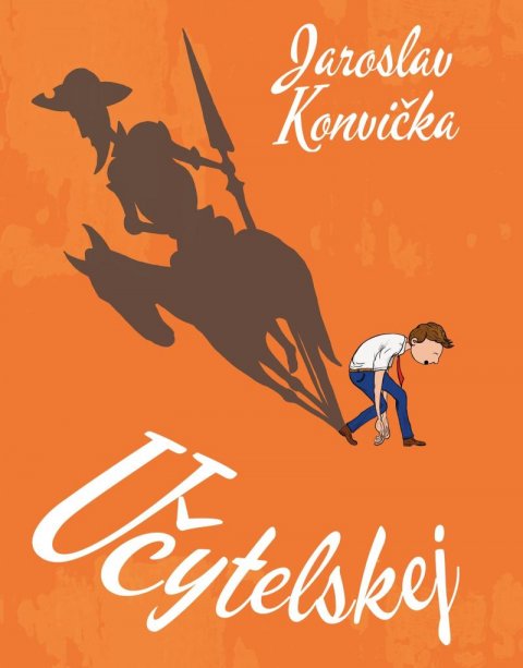 Konvička Jaroslav: Učytelskej Konvička Jaroslav: Učytelskej