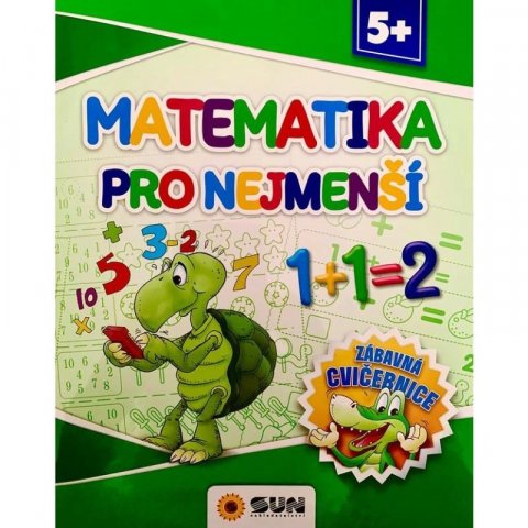 neuveden: Matematika pro nejmenší - Zábavná cvičebnice 5+