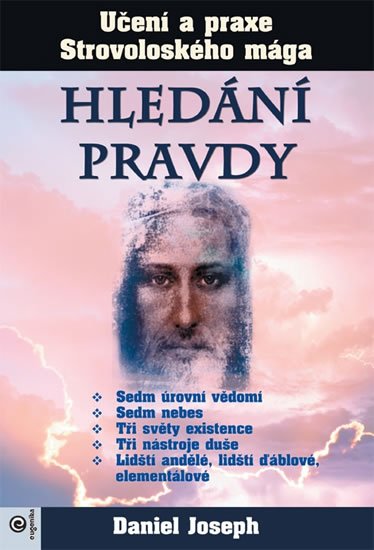 Joseph Daniel: Hledání pravdy - Učení a praxe Strovoloského mága