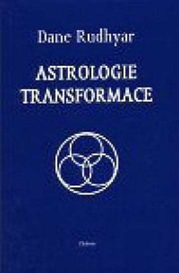 Rudhyar Dane: Astrologie transformace