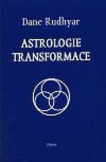 Rudhyar Dane: Astrologie transformace