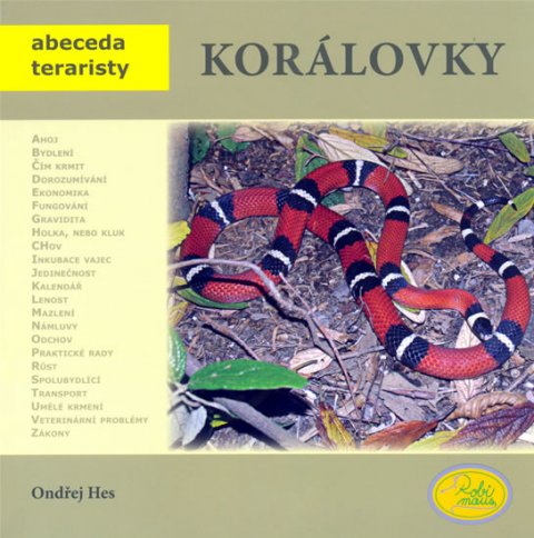 Hes Ondřej: Korálovky - Abeceda teraristy Hes Ondřej: Korálovky - Abeceda teraristy