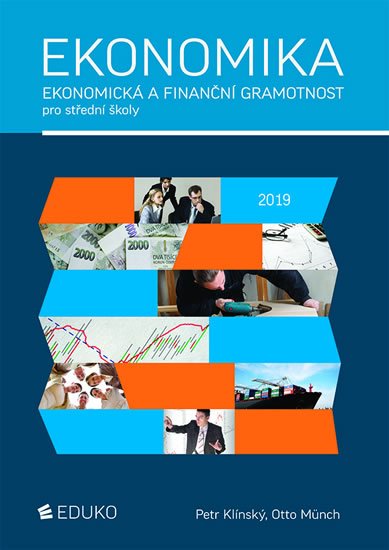 Klínský Petr: Ekonomika - Ekonomická a finanční gramotnost pro SŠ
