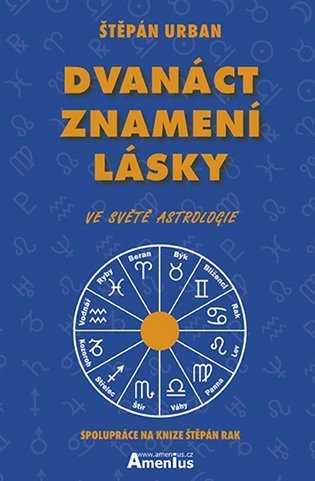 Urban Štěpán: Dvanáct znamení lásky