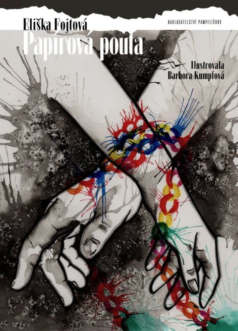 Fojtová Eliška: Papírová pouta