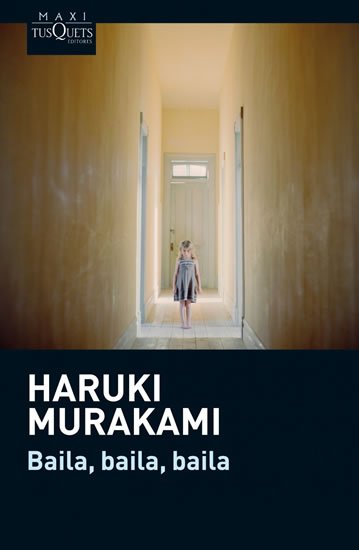 Murakami Haruki: Baila, baila, baila