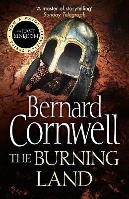 Cornwell Bernard: The Burning Land