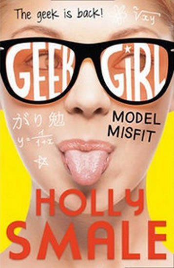 Smale Holly: Model Misfit - GEEK GIRL