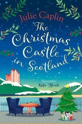 Caplinová Julie: The Christmas Castle in Scotland Caplinová Julie: The Christmas Castle in Scotland