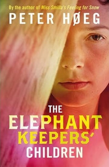 Hoeg Peter: The Elephant Keepers´ Children