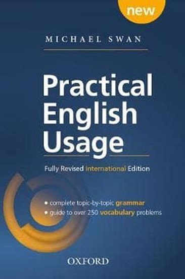 Swan Michael: Practical English Usage, 4th edition: International Edition (without online
