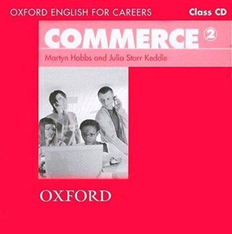 Hobbs Martyn: Oxford English for Careers Commerce 2 Class Audio CD