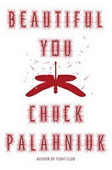 Palahniuk Chuck: Beautiful You