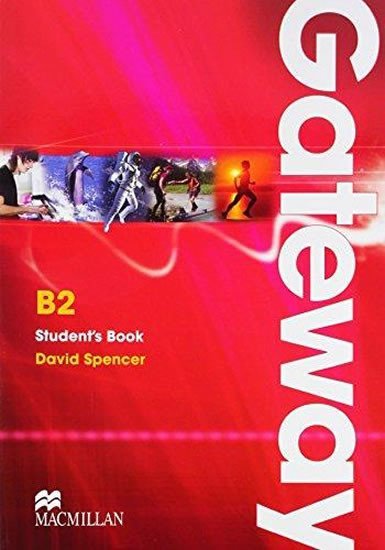 Spencer David: Gateway B2: Student´s Book