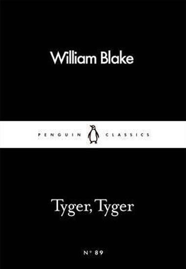 Blake William: Tyger, Tyger