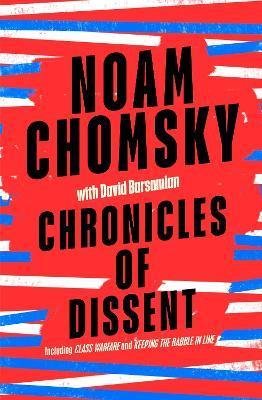 Chomsky Noam: Chronicles of Dissent
