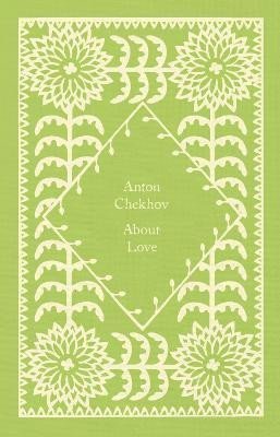 Čechov Anton Pavlovič: About Love