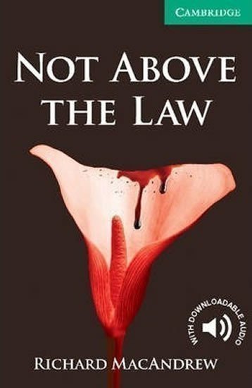 MacAndrew Richard: Not Above the Law Level 3 Lower Intermediate