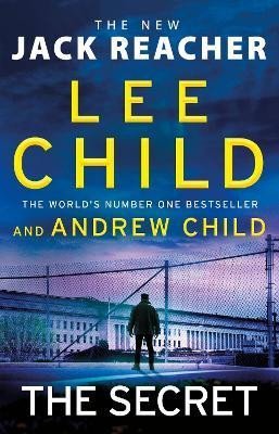 Child Lee: The Secret: (Jack Reacher 28)
