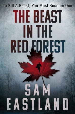 Eastland Sam: The Beast in the Red Forest
