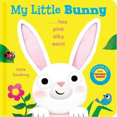 Kate Daubney: This Little Bunny (Touch & Feel CBB)