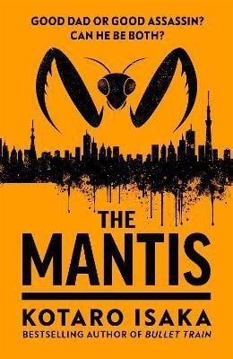Isaka Kotaro: The Mantis