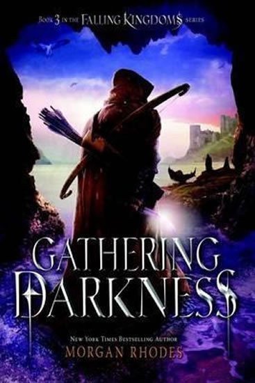 Rhodesová Morgan: Falling Kingdoms: Gathering Darkness