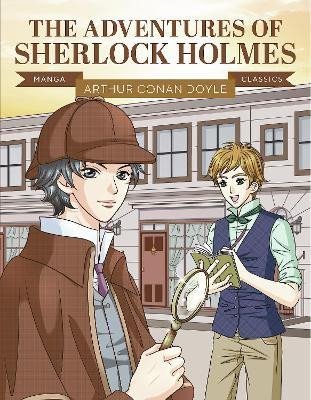 Doyle Arthur Conan: Manga Classics: The Adventures of Sherlock Holmes