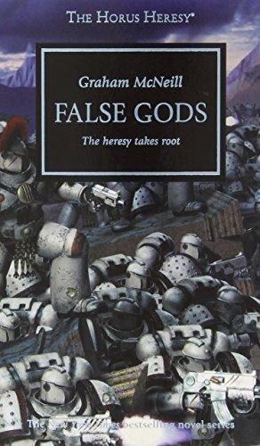 McNeill Graham: Horus Heresy - False Gods