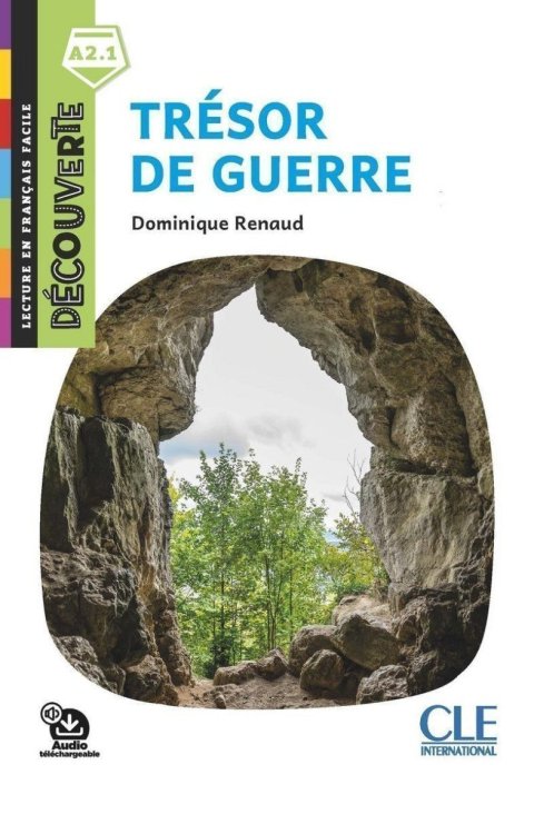 Renaud Dominique: Trésor de guerre - Niveau A2.1 - Lecture Découverte - Audio téléchargeable