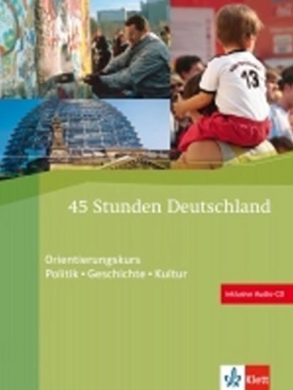 Kilimann Angela: 45 Stunden Deutschland