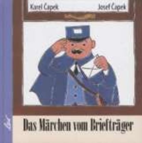 Čapek Karel: Das Märchen vom Briefträger