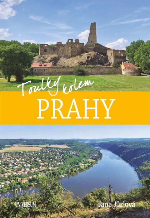 Jůzlová Jana: Toulky kolem Prahy Jůzlová Jana: Toulky kolem Prahy