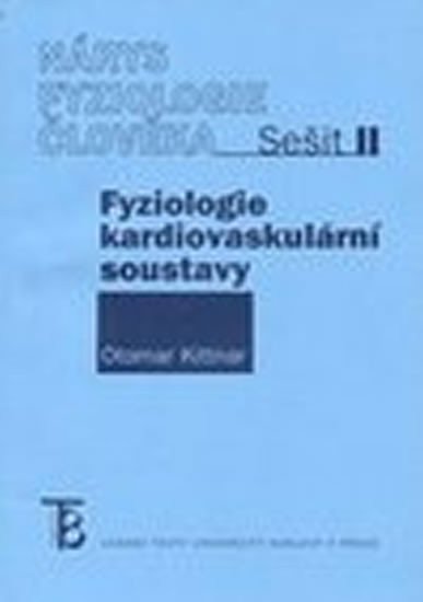 Kittnar Otomar: Nárys fyziologie člověka - Sešit II