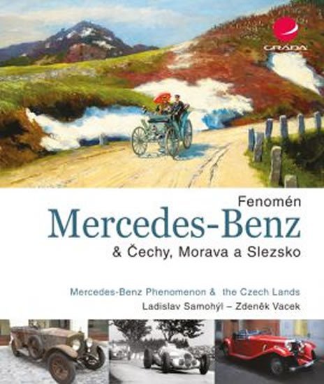 Vacek Zdeněk: Fenomén Mercedes–Benz & Čechy, Morava a Slezsko