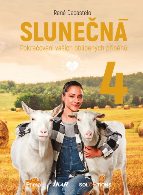Decastelo René: Slunečná 4 - Pokračování vašich oblíbených příběhů Decastelo René: Slunečná 4 - Pokračování vašich oblíbených příběhů